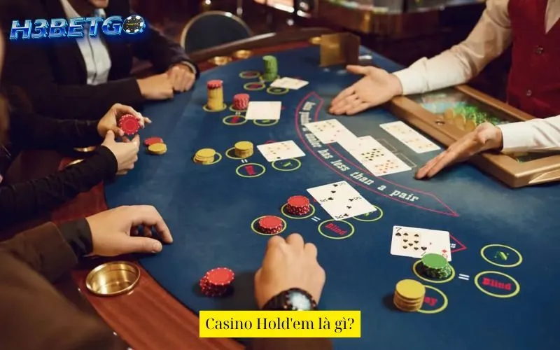 Casino Hold'em là gì?