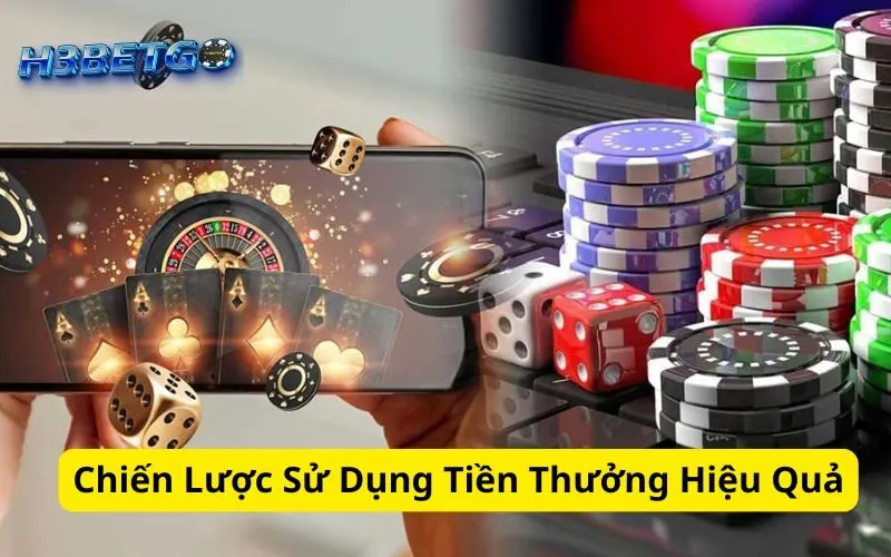 Chiến Lược Sử Dụng Tiền Thưởng Hiệu Quả